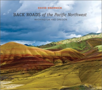 Back Roads of the Pacific Northwest: Washington and Oregon Back Roads of the Pacific Northwest: Washington and Oregon