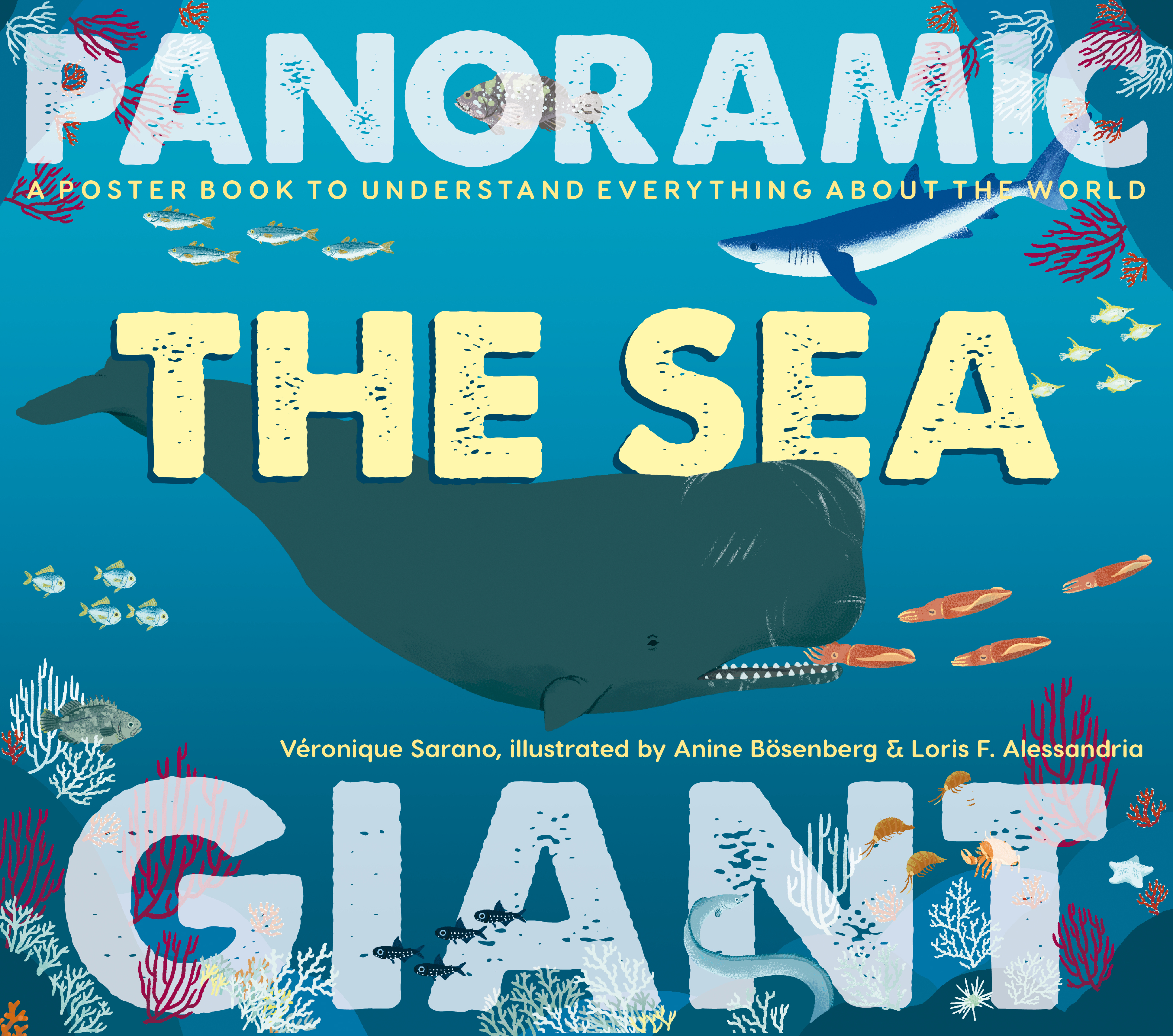 The Sea: A Poster Book to Understand Everything about the World The Sea: A Poster Book to Understand Everything about the World