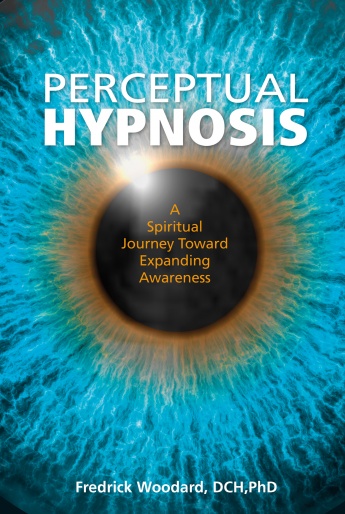 Perceptual Hypnosis: A Spiritual Journey Toward Expanding Awareness