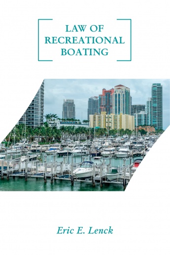Law of Recreational Boating Law of Recreational Boating