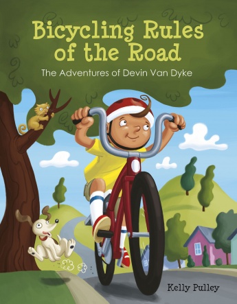 Bicycling Rules of the Road: The Adventures of Devin Van Dyke Bicycling Rules of the Road: The Adventures of Devin Van Dyke