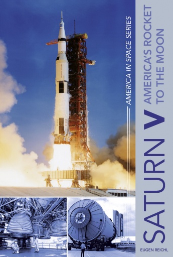 Saturn V: America’s Rocket to the Moon Saturn V: America’s Rocket to the Moon