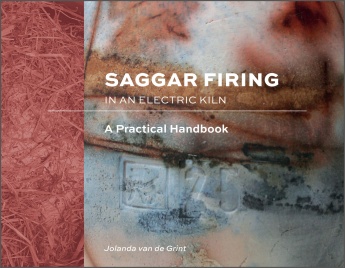 Saggar Firing in an Electric Kiln: A Practical Handbook Saggar Firing in an Electric Kiln: A Practical Handbook