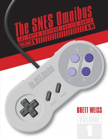 The SNES Omnibus: The Super Nintendo and Its Games, Vol. 1 (A–M) The SNES Omnibus: The Super Nintendo and Its Games, Vol. 1 (A–M)