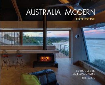 Australia Modern: 15 Houses in Harmony with the Land Australia Modern: 15 Houses in Harmony with the Land