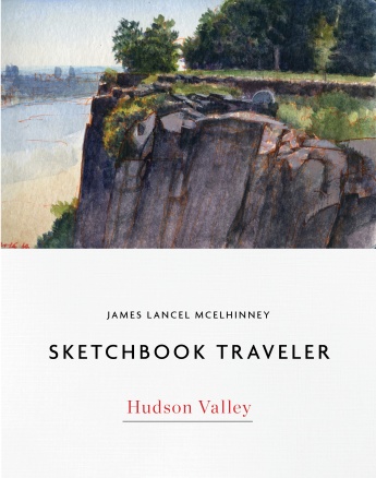 Sketchbook Traveler: Hudson Valley Sketchbook Traveler: Hudson Valley