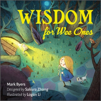 Wisdom for Wee Ones Wisdom for Wee Ones