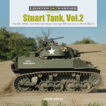 Stuart Tank Vol. 2: The M5, M5A1, and Howitzer Motor Carriage M8 Versions in World War II Stuart Tank Vol. 2: The M5, M5A1, and Howitzer Motor Carriage M8 Versions in World War II