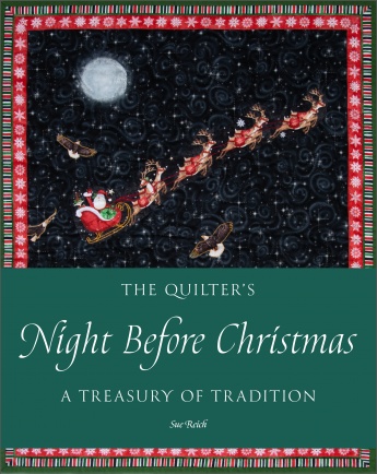The Quilter’s Night Before Christmas: A Treasury of Tradition The Quilter’s Night Before Christmas: A Treasury of Tradition