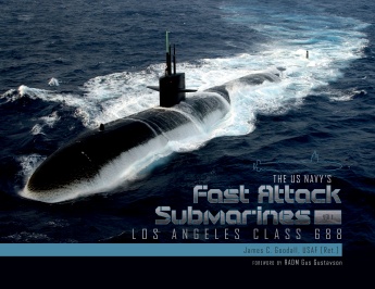 The US Navy’s Fast Attack Submarines, Vol.1: Los Angeles Class 688
