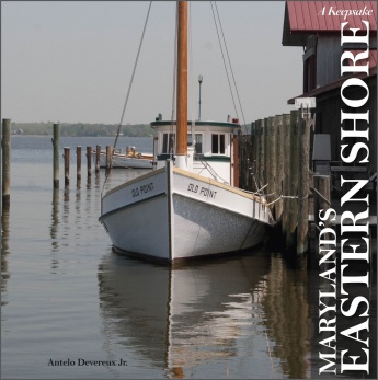 Maryland’s Eastern Shore: A Keepsake Maryland’s Eastern Shore: A Keepsake