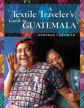 A Textile Traveler’s Guide to Guatemala