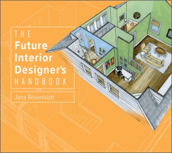 The Future Interior Designer’s Handbook The Future Interior Designer’s Handbook