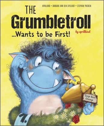 The Grumbletroll . . . Wants to Be First! The Grumbletroll . . . Wants to Be First!