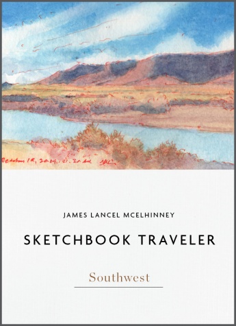 Sketchbook Traveler: Southwest Sketchbook Traveler: Southwest
