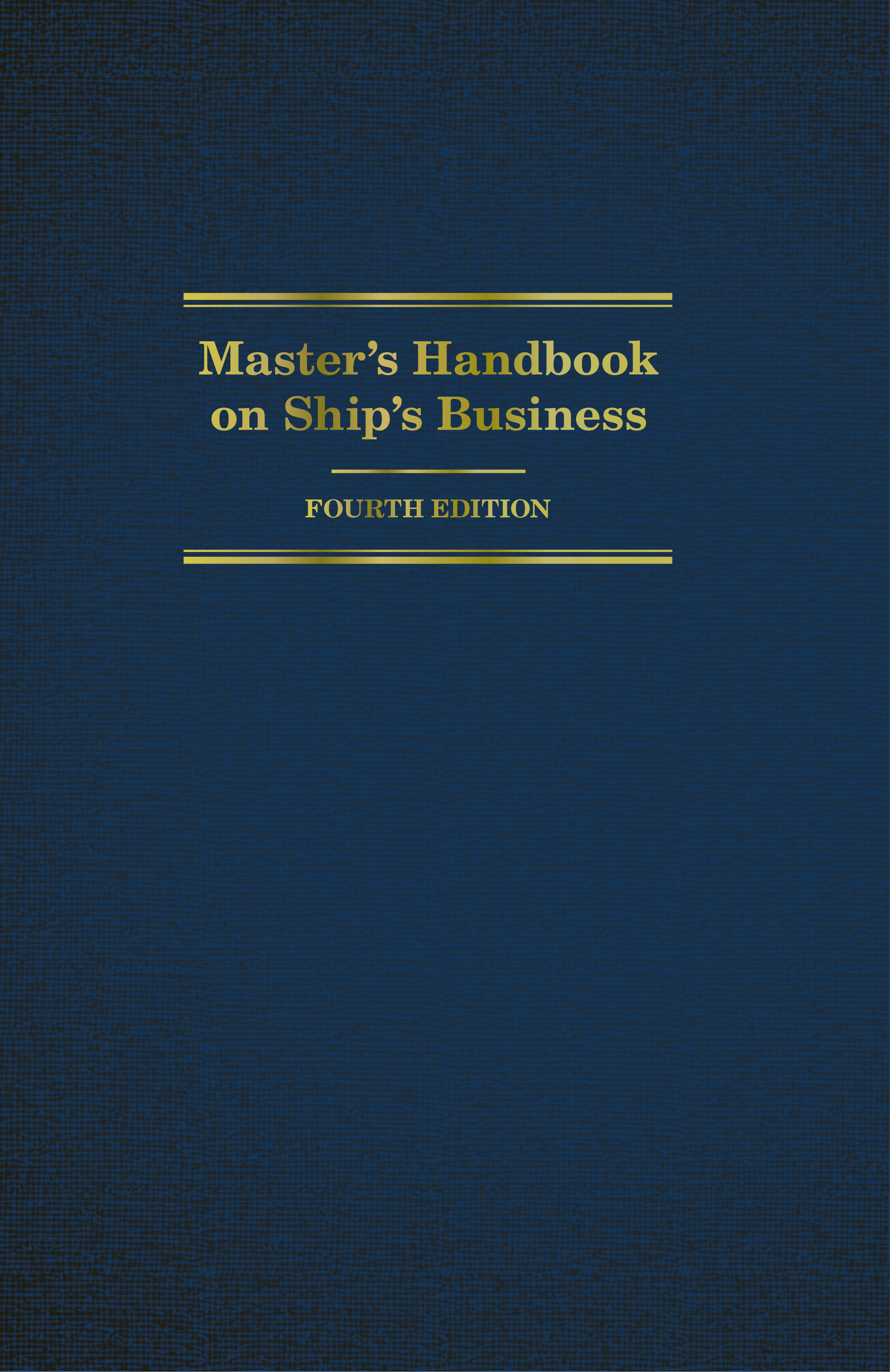 Master’s Handbook on Ship’s Business Master’s Handbook on Ship’s Business