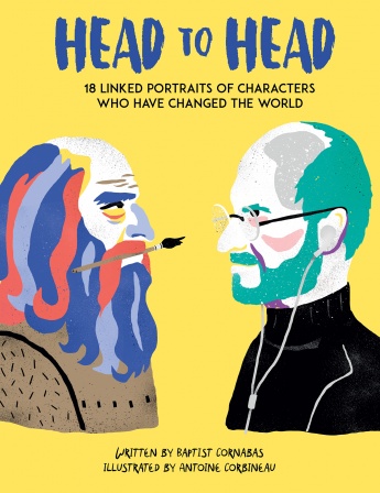 Head to Head: 18 Linked Portraits of People Who Changed the World Head to Head: 18 Linked Portraits of People Who Changed the World