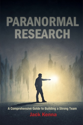 Paranormal Research: A Comprehensive Guide to Building a Strong Team Paranormal Research: A Comprehensive Guide to Building a Strong Team