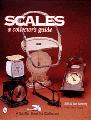Scales: A Collector's Guide Scales: A Collector's Guide