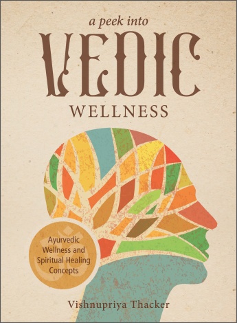 A Peek into Vedic Wellness A Peek into Vedic Wellness