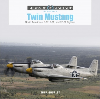 Twin Mustang: North American’s P-82, F-82, and XP-82 Fighters Twin Mustang: North American’s P-82, F-82, and XP-82 Fighters