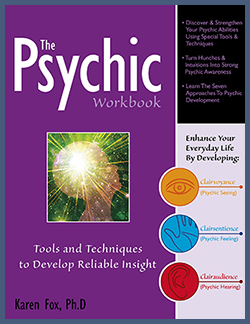 The Psychic Workbook: Tools and Techniques to Develop Reliable Insight