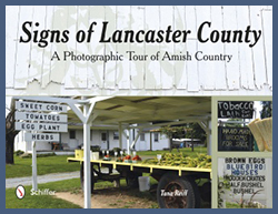 The Signs of Lancaster County: A Photographic Tour of Amish Country